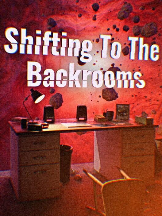 Обложка Shifting To The Backrooms