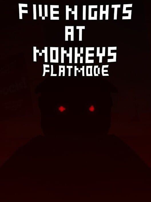 Обложка Five Nights At Monkeys: Flat Mode