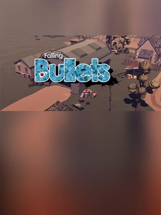 Обложка Falling Bullets