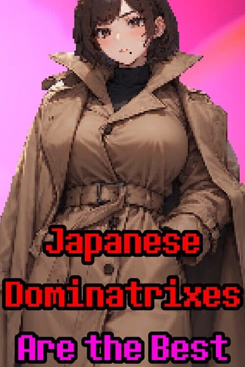 Обложка Japanese Dominatrixes Are the Best