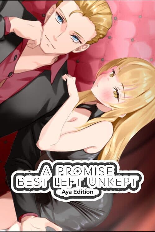 Обложка A Promise Best Left Unkept: Aya Edition