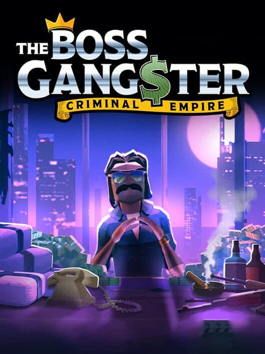 Обложка The Boss Gangster: Criminal Empire