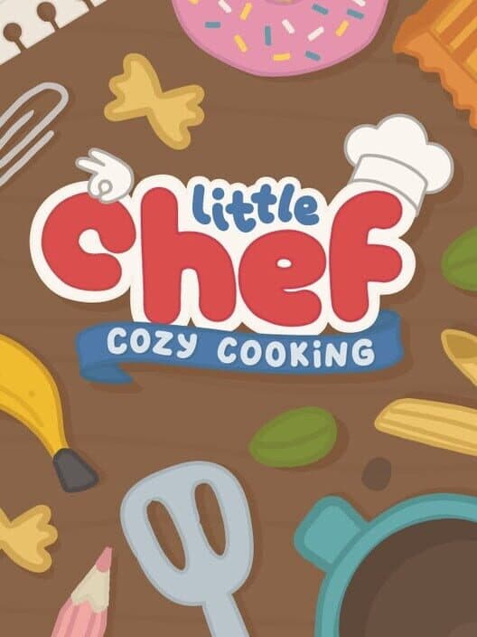 Обложка Little Chef: Cozy Cooking