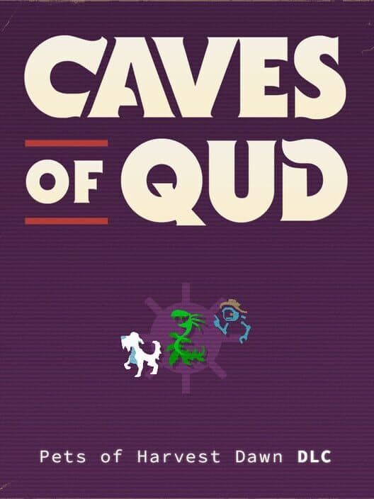 Обложка Caves of Qud: Pets of Harvest Dawn