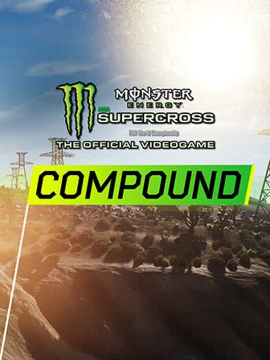 Обложка Monster Energy Supercross: The Official Videogame - Compound
