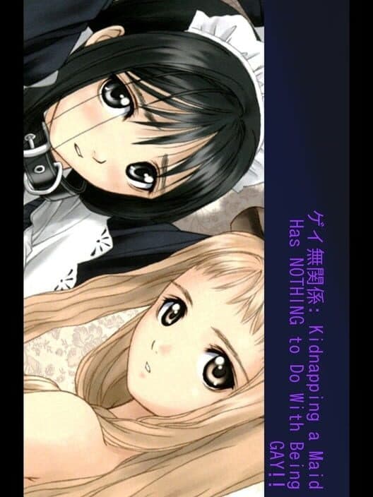 Обложка Gay Mukankei: Kidnapping a Maid Has Nothing to Do With Being Gay!!