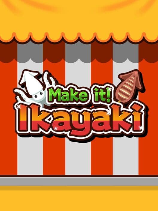 Обложка Make it! Ikayaki