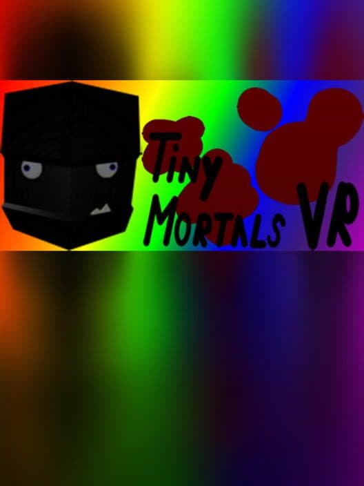Обложка Tiny Mortals VR