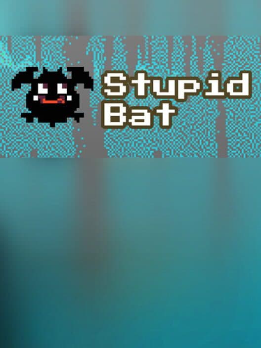 Обложка Stupid Bat