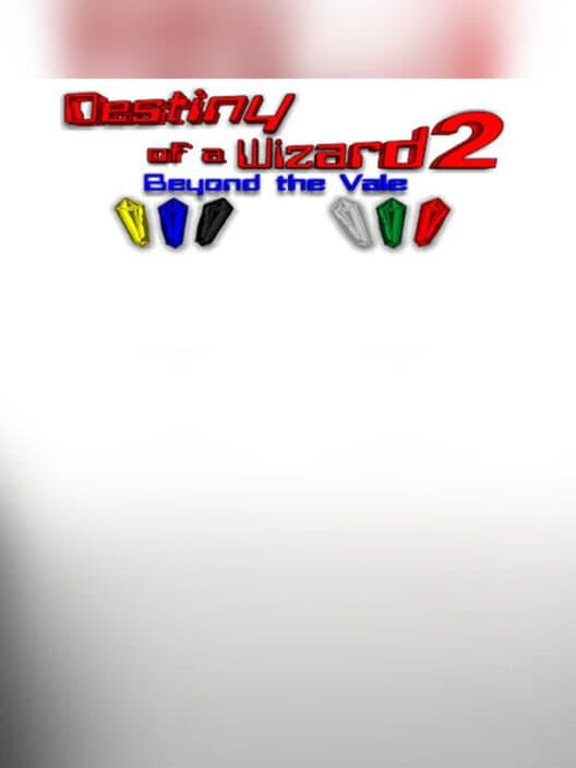 Обложка Destiny of a Wizard 2: Beyond the Vale