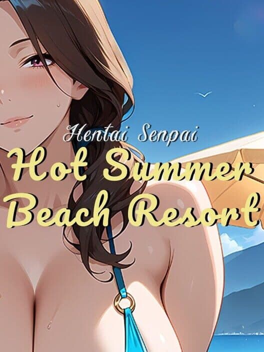 Обложка Hentai Senpai: Hot Summer Beach Resort