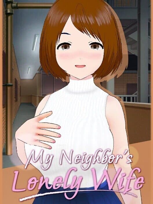 Обложка My Neighbor's Lonely Wife