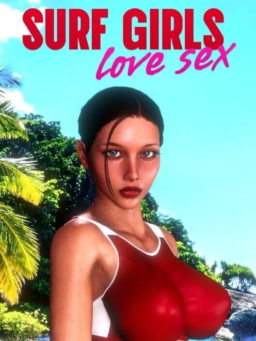 Обложка Surf Girls Love Sex