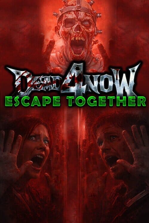 Обложка Dead 4 Now: Escape Together