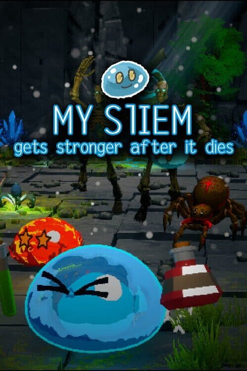 Обложка My Sliem Gets Stronger After It Dies