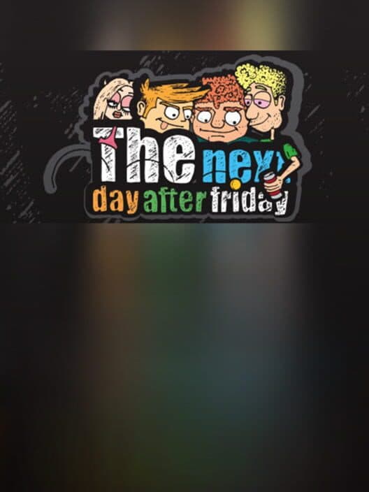 Обложка The Next Day After Friday