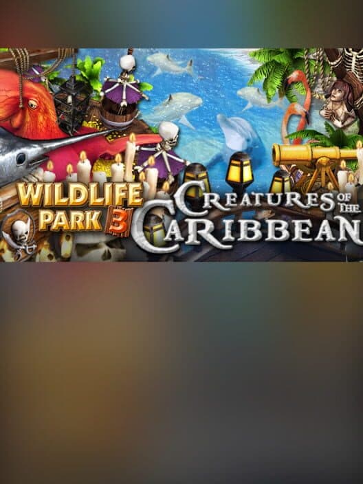 Обложка Wildlife Park 3: Creatures of the Caribbean