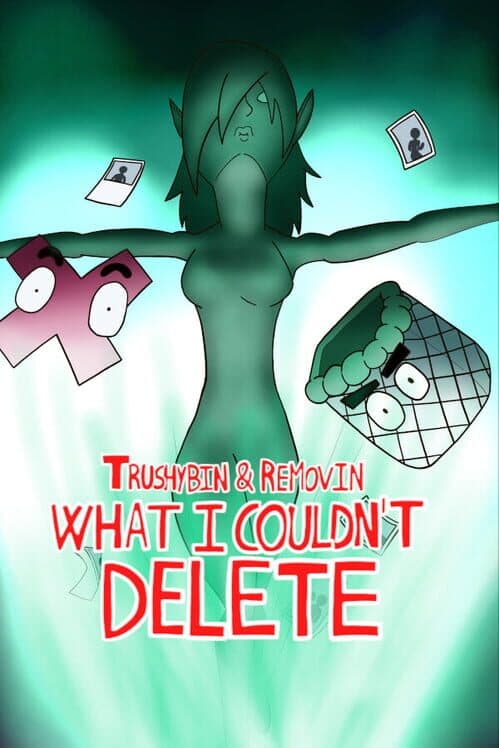 Обложка Trushybin & Removin: What I Couldn’t Delete