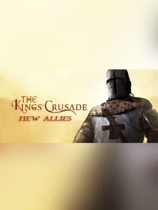 Обложка The Kings Crusade: New Allies