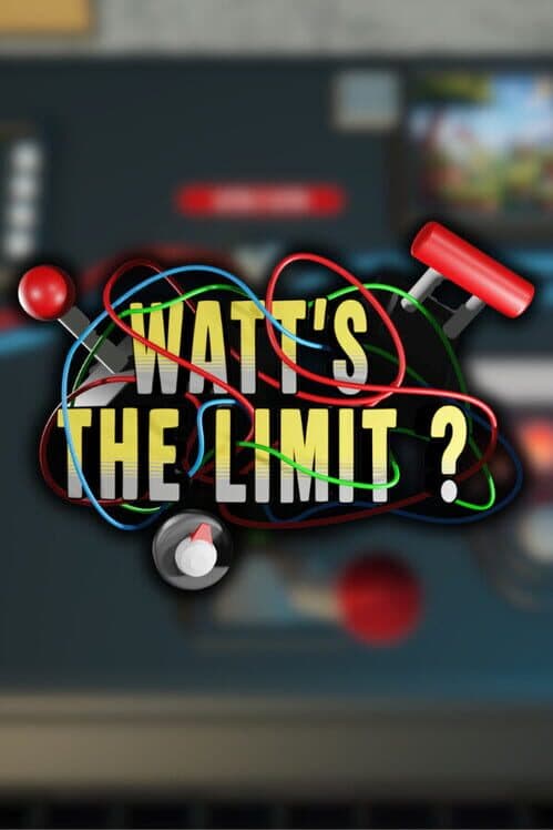 Обложка Watt's the Limit?