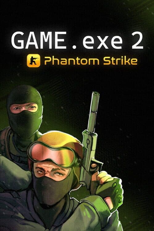 Обложка Game.exe 2: Phantom Strike