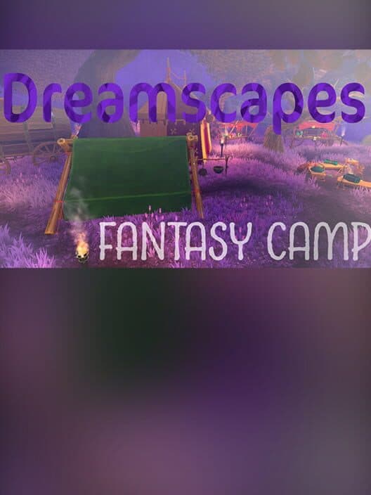 Обложка Ambient Channels: Dreamscapes - Fantasy Camp