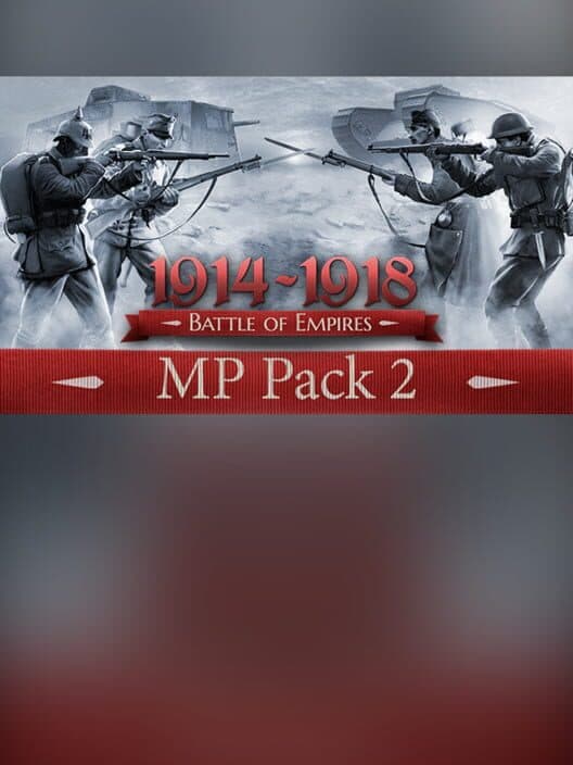 Обложка Battle of Empires: 1914-1918 - MP Pack 2