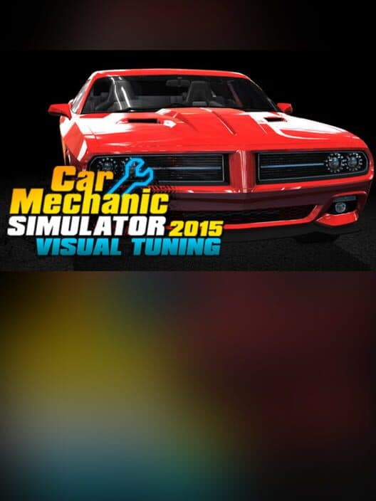 Обложка Car Mechanic Simulator 2015: Visual Tuning