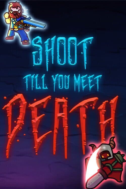 Обложка Shoot Till You Meet Death