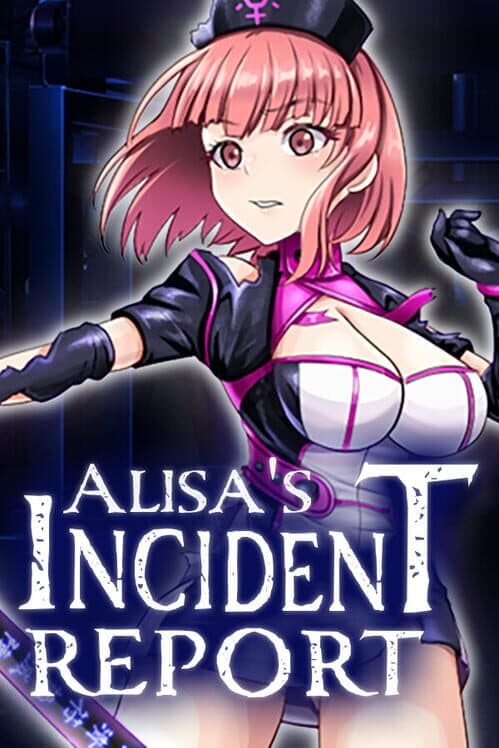 Обложка Alisa’s Incident Report