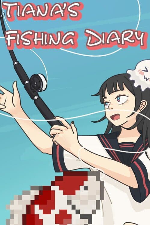 Обложка Tiana's Fishing Diary