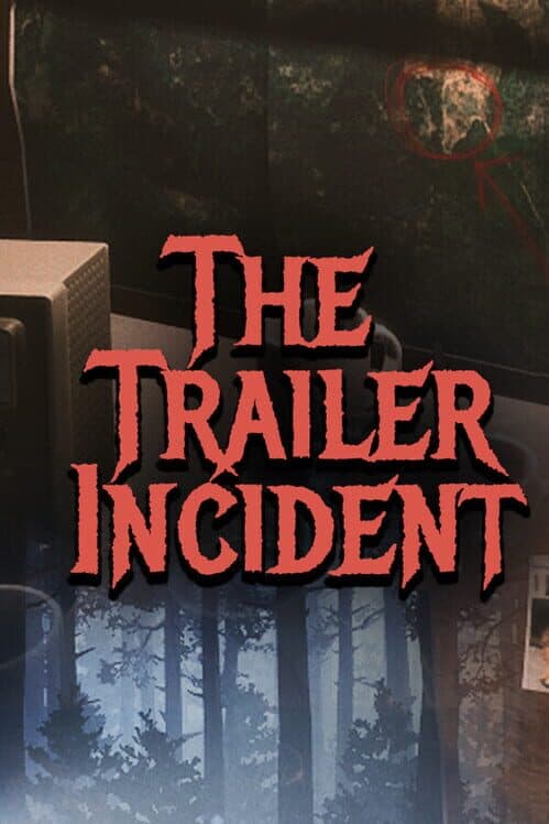 Обложка The Trailer Incident