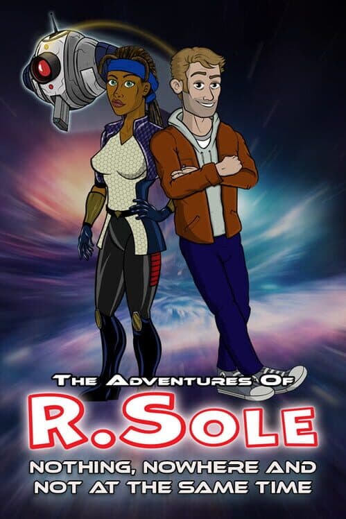 Обложка The Adventures of R.Sole: Nothing, Nowhere & Not at the Same Time