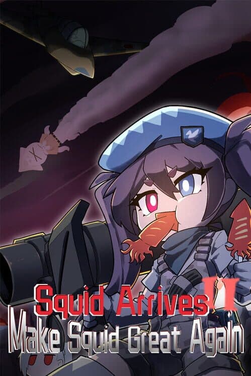 Обложка Squid Arrives II: Make Squid Great Again
