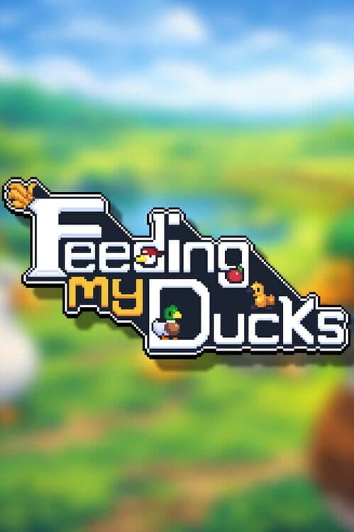 Обложка Feeding My Ducks