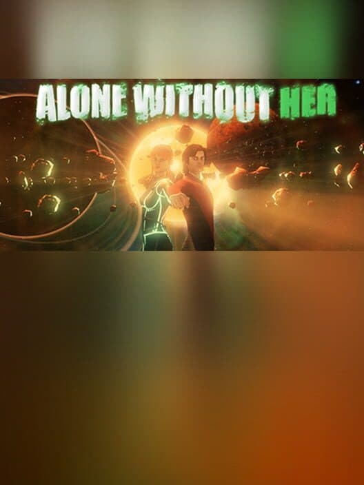 Обложка Alone Without Her