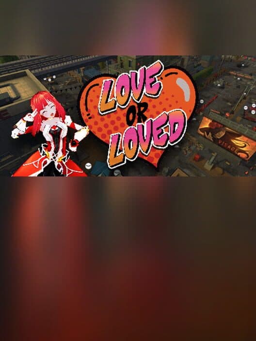 Обложка Love or Loved