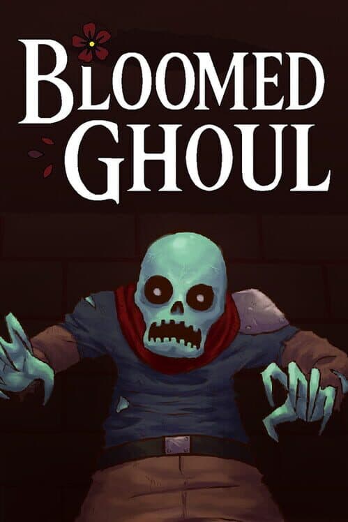 Обложка Bloomed Ghoul