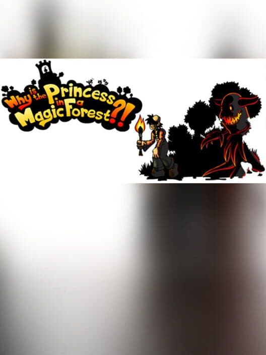 Обложка Why is the Princess in a Magic Forest?!