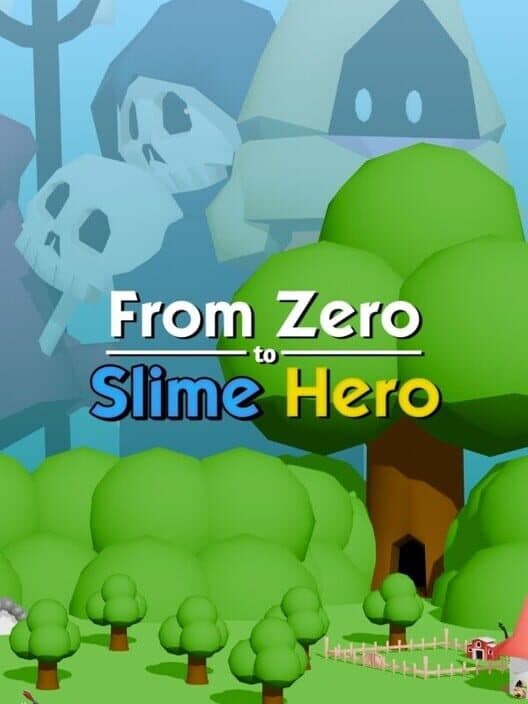 Обложка From Zero to Slime Hero