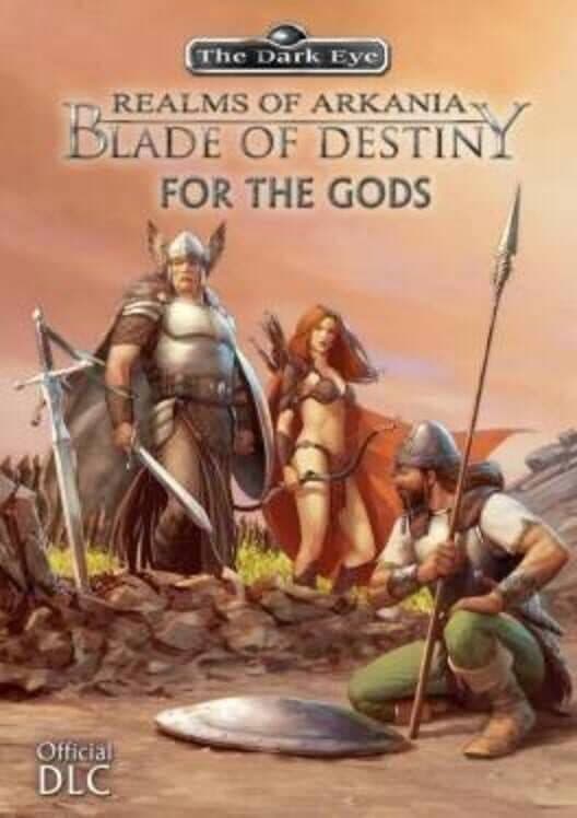 Обложка Realms of Arkania: Blade of Destiny - For the Gods