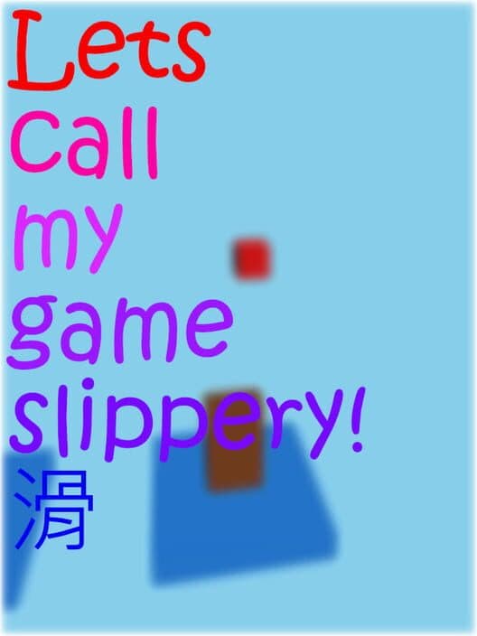 Обложка Lets call my game slippery!suberu