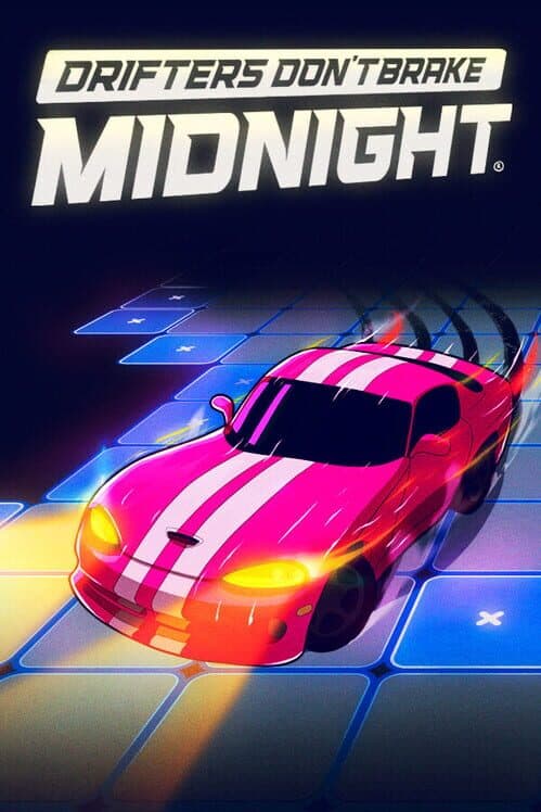 Обложка Drifters Don't Brake: Midnight