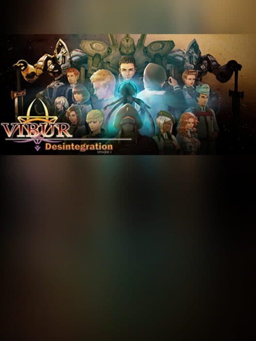 Обложка Vibur: Disintegration - Episode 1