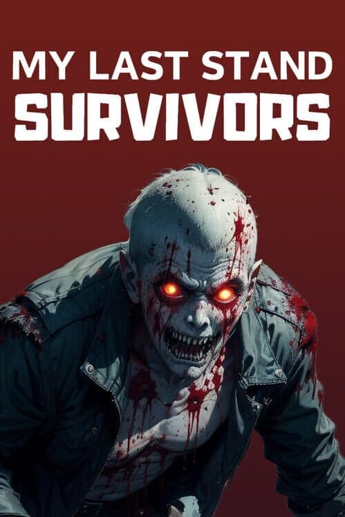 Обложка My Last Stand: Survivors