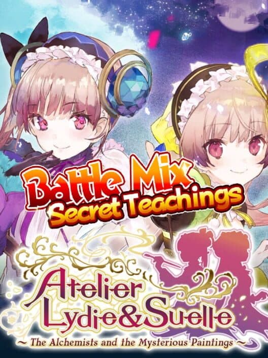Обложка Atelier Lydie & Suelle: The Alchemists and the Mysterious Paintings - Battle Mix Secret Teachings