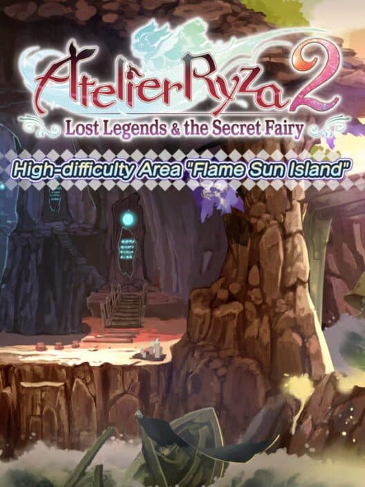 Обложка Atelier Ryza 2: Lost Legends & the Secret Fairy - High-difficulty Area "Flame Sun Island"