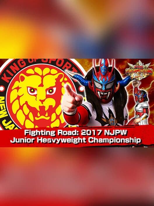 Обложка Fire Pro Wrestling World: Fighting Road - 2017 NJPW Junior Heavyweight Championship