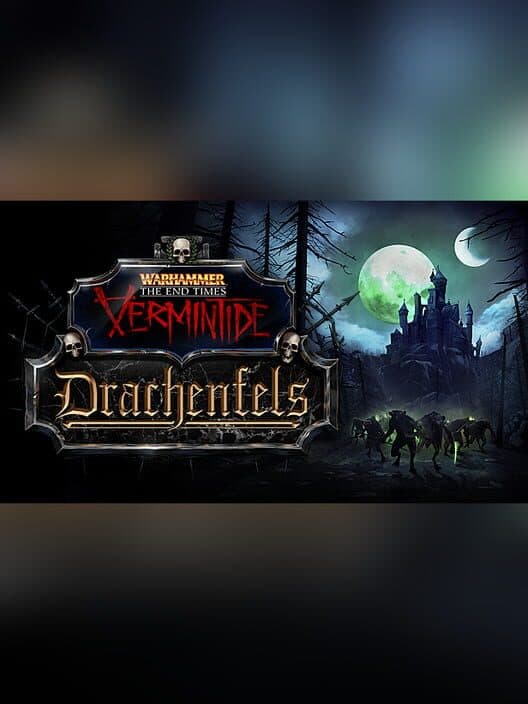 Обложка Warhammer: End Times - Vermintide Drachenfels