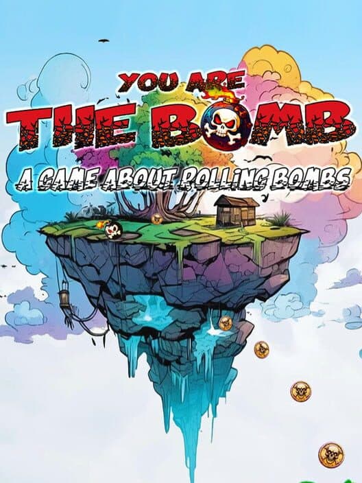 Обложка You Are the Bomb: A Game About Rolling Bombs